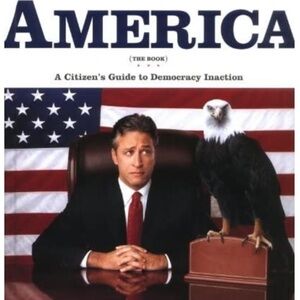 𝅺AMERICA (The Book) By Jon Stewart